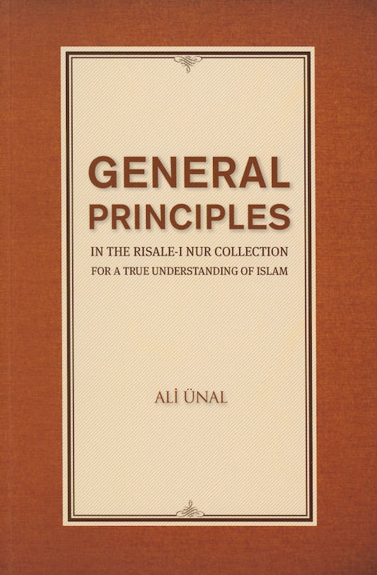 Front cover_General Principles In The Risale-i Nur Collection For A True Understanding Of Islam
