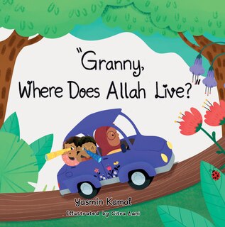 Front cover_Granny, Where Does Allah Live?