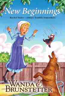 Rachel Yoder: New Beginnings: Book 4 by Wanda E. Brunstetter