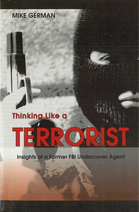 Front cover_Thinking Like A Terrorist