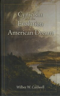 Front cover_Cynicism and the Evolution of the American Dream