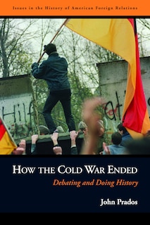 Front cover_How the Cold War Ended