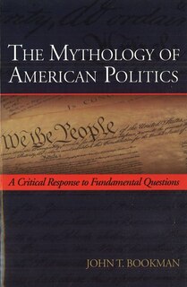 Couverture_The Mythology of American Politics