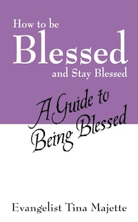 Couverture_How To Be Blessed And Stay Blessed