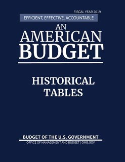 Couverture_Historical Tables, Budget of the United States, Fiscal Year 2019