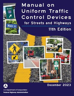 Front cover_Manual on Uniform Traffic Control Devices (MUTCD 2023) 11th edition
