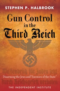 Couverture_Gun Control in the Third Reich
