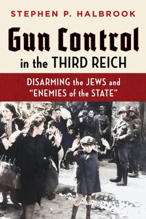 Front cover_Gun Control in the Third Reich