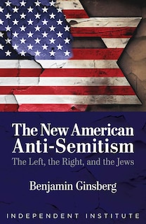 Couverture_The New American Anti-Semitism