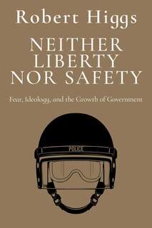 Front cover_Neither Liberty nor Safety