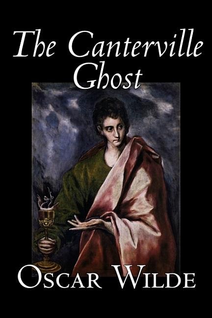 Front cover_The Canterville Ghost by Oscar Wilde, Fiction, Classics, Literary