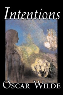 Couverture_Intentions by Oscar Wilde, Literary Collections, Essays, English, Irish, Scottish, Welsh