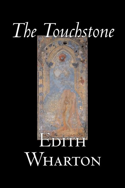 Couverture_The Touchstone by Edith Wharton, Fiction, Literary, Classics
