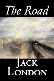 Front cover_The Road by Jack London, Fiction, Action & Adventure