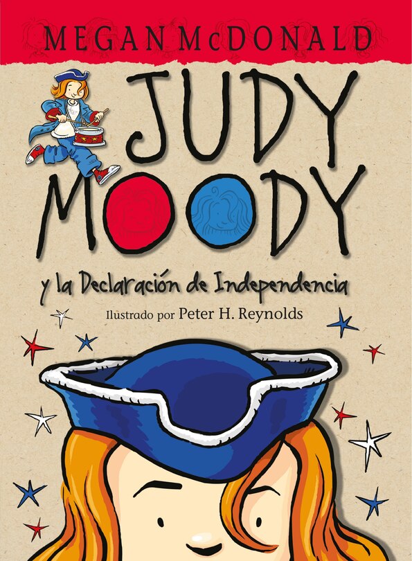 Front cover_Judy Moody Y La Declaracion De Independencia / Judy Moody Declares Independence