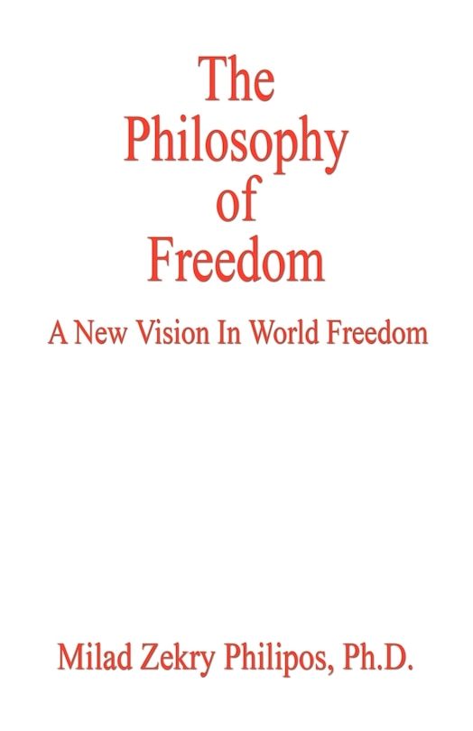 The Philosophy Of Freedom