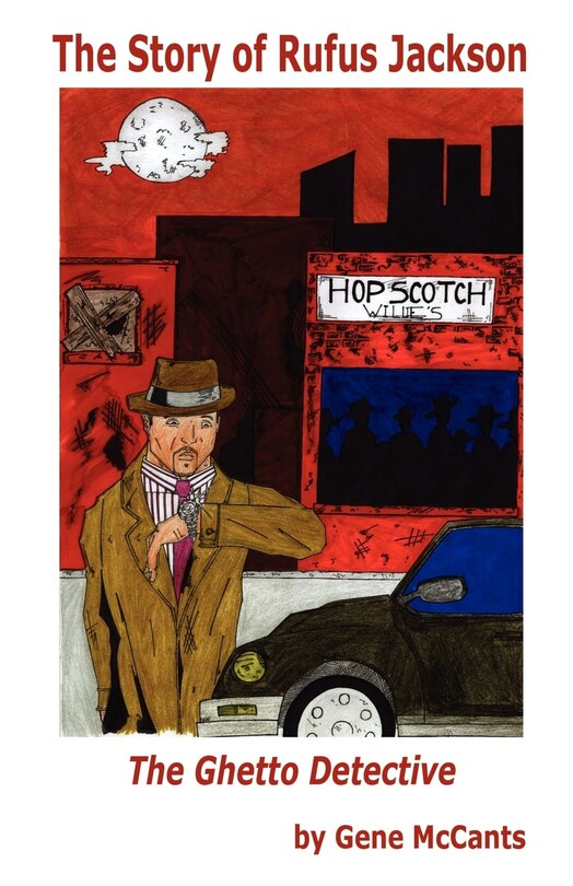 Couverture_The Story Of Rufus Jackson - The Ghetto Detective