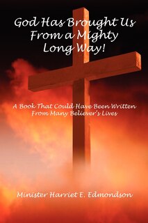 Couverture_God Has Brought Us from a Mighty Long Way!