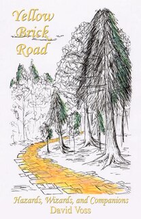 Couverture_Yellow Brick Road - Hazards, Wizards, and Companions