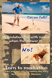 Front cover_Can We Talk? No! - Mediate, Don't Litigate