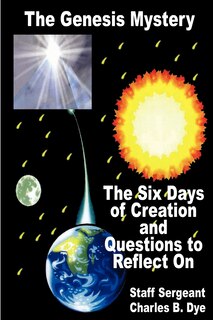 Couverture_The Genesis Mystery - The Six Days of Creation and Questions to Reflect on