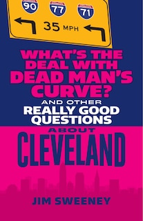 Front cover_What's the Deal with Dead Man's Curve?