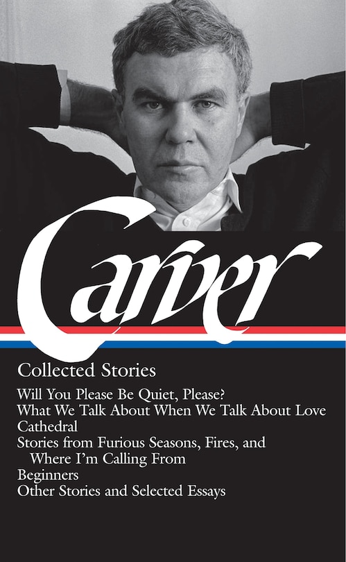 Front cover_Raymond Carver: Collected Stories (LOA #195)