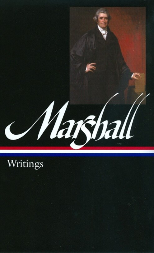 Couverture_John Marshall: Writings (loa #198)