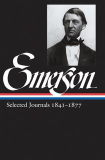 Couverture_Ralph Waldo Emerson: Selected Journals Vol. 2 1841-1877 (loa #202)