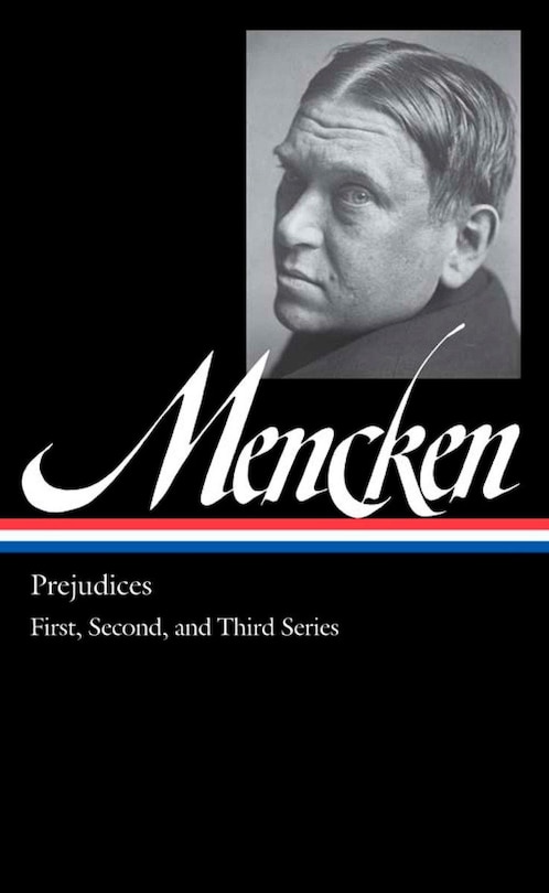 Front cover_H. L. Mencken: Prejudices Vol. 1 (loa #206)