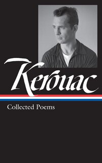 Couverture_Jack Kerouac: Collected Poems (loa #231)
