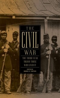 Front cover_The Civil War: The Third Year Told by Those Who Lived It (LOA #234)
