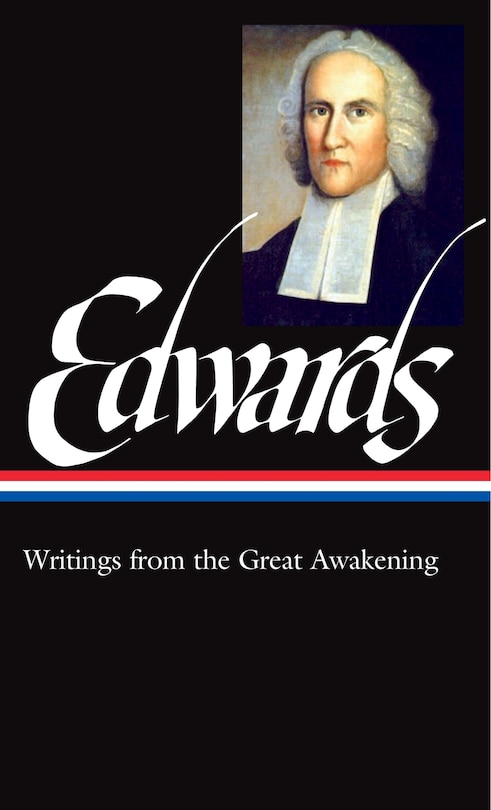 Couverture_Jonathan Edwards: Writings From The Great Awakening (loa #245)