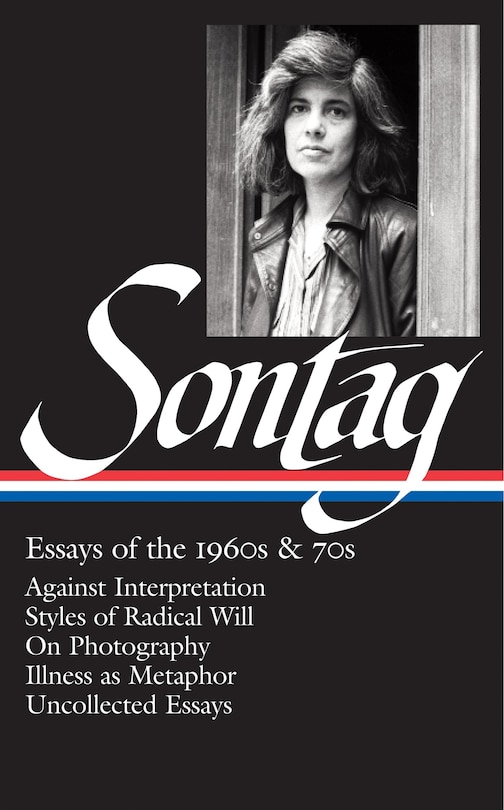 Front cover_Susan Sontag: Essays of the 1960s & 70s (LOA #246)