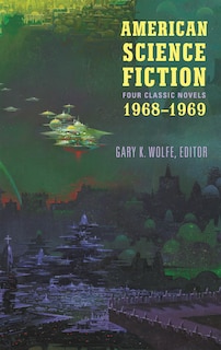 Couverture_American Science Fiction: Four Classic Novels 1968-1969 (loa #322)