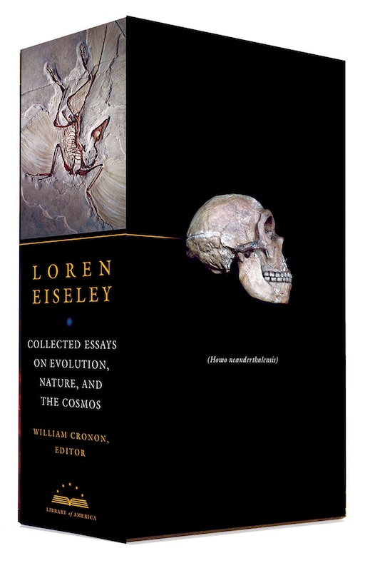 Front cover_Loren Eiseley: Collected Essays On Evolution, Nature, And The Cosmos