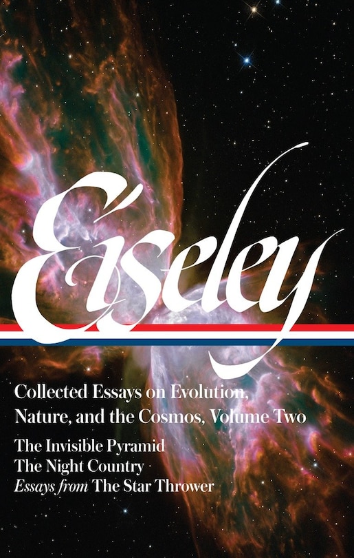 Front cover_Loren Eiseley: Collected Essays on Evolution, Nature, and the Cosmos Vol. 2 (LOA#286)