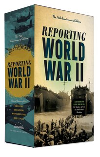 Couverture_Reporting World War Ii: The 75th Anniversary Edition