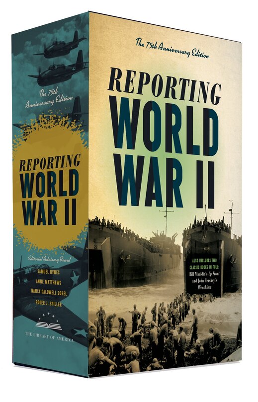 Couverture_Reporting World War Ii: The 75th Anniversary Edition