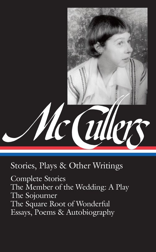 Couverture_Carson McCullers: Stories, Plays & Other Writings (LOA #287)
