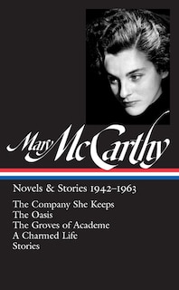 Front cover_Mary McCarthy: Novels & Stories 1942-1963 (LOA #290)
