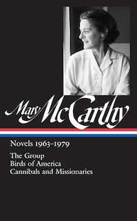 Couverture_Mary Mccarthy: Novels 1963-1979 (loa #291)