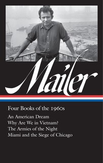 Front cover_Norman Mailer: Four Books of the 1960s (LOA #305)