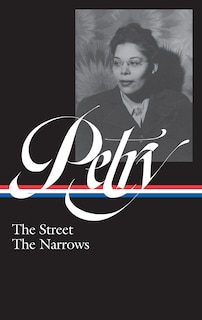 Front cover_Ann Petry: The Street, The Narrows (loa #314)