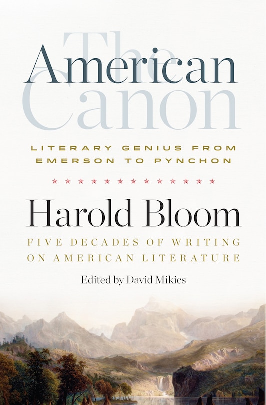 Front cover_The American Canon: Literary Genius From Emerson To Pynchon