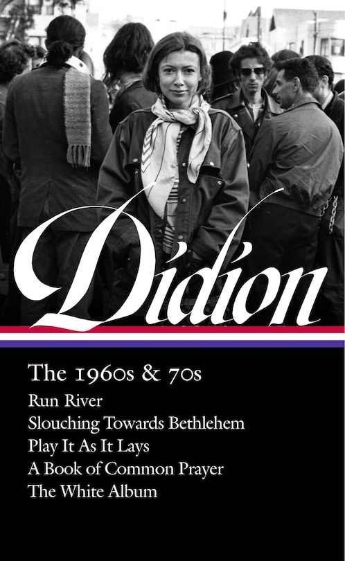 Front cover_Joan Didion: The 1960s & 70s (LOA #325)