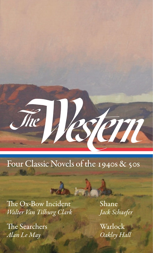 Front cover_The Western: Four Classic Novels of the 1940s & 50s (LOA #331)