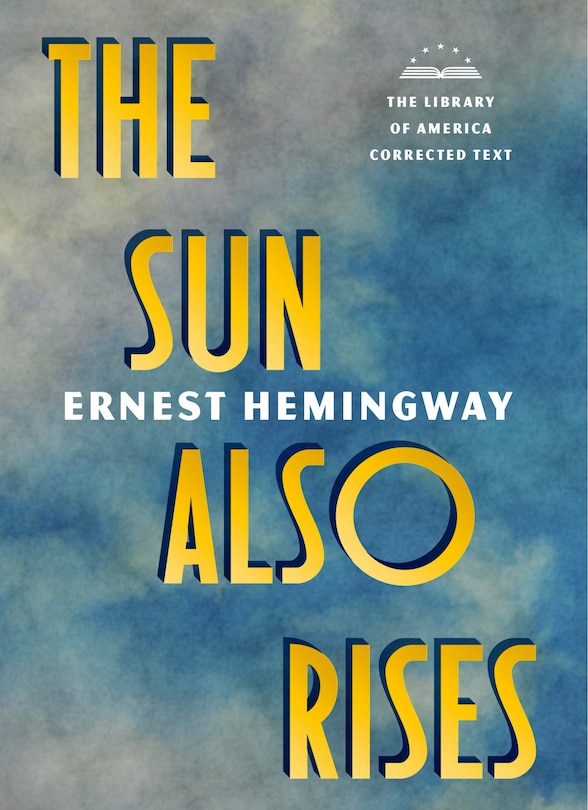 Couverture_The Sun Also Rises: The Library Of America Corrected Text [deckle Edge Paper]