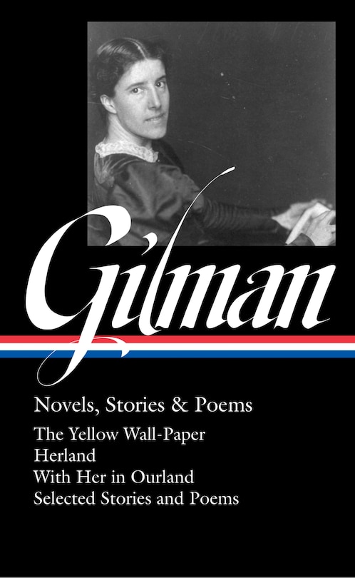 Couverture_Charlotte Perkins Gilman: Novels, Stories & Poems (LOA #356)