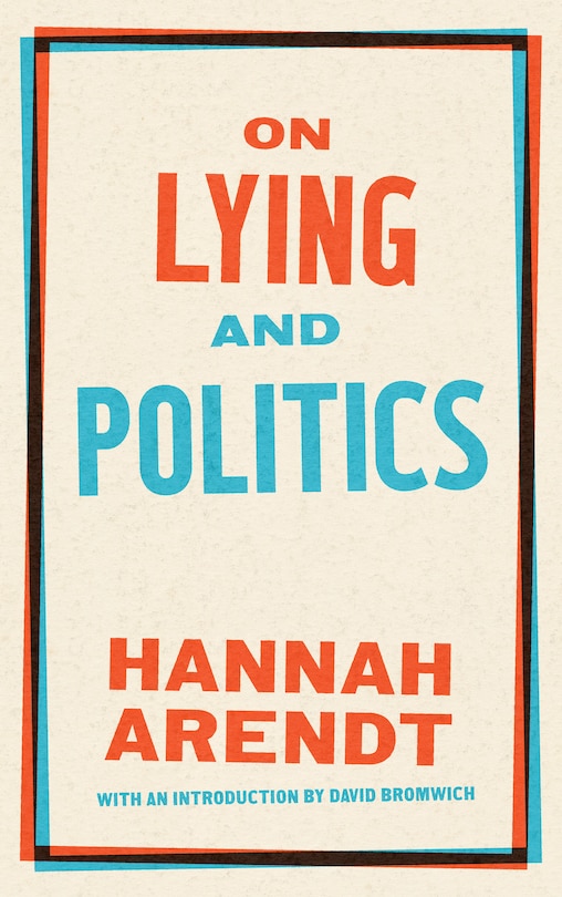 On Lying And Politics: A Library Of America Special Publication